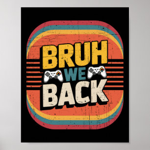 Poster Bruh On Retourne À L'école Joyeux Premier Jour Ens