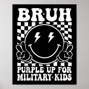 Poster Bruh Purple Up For Military Kids Mois Military Ch