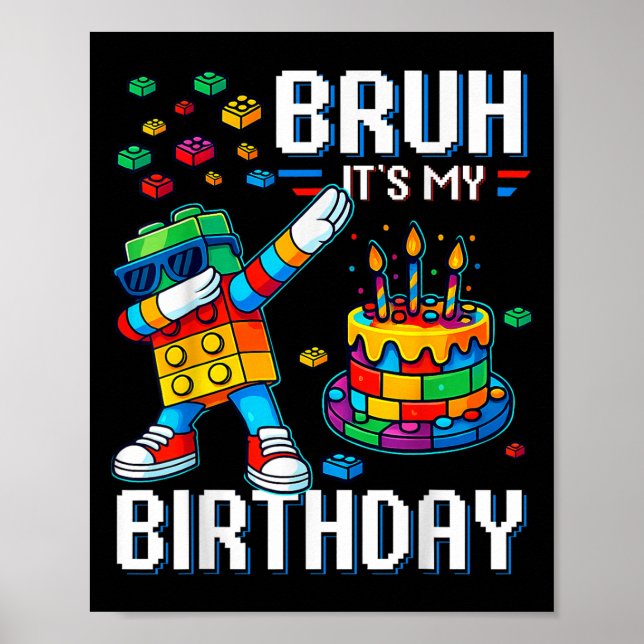Poster Bruh Son Anniversaire Maître Constructeur Blocs (Devant)