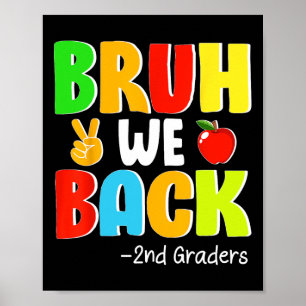 Poster Bruh We Ck élèves de 2e année Premier jour d'école