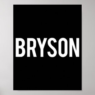 Poster Bryson - T-shirt cadeau drôle pour fan de nouveau