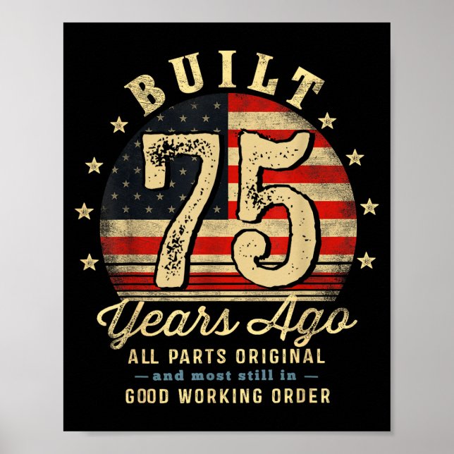 Poster Built 75 Years Ago Funny 75th Birthday Usa Flag  (Devant)