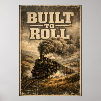 Poster Built to Roll