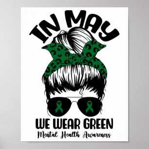 Poster Bun En Mai Nous Portons Vert Santé Mentale Sensibi