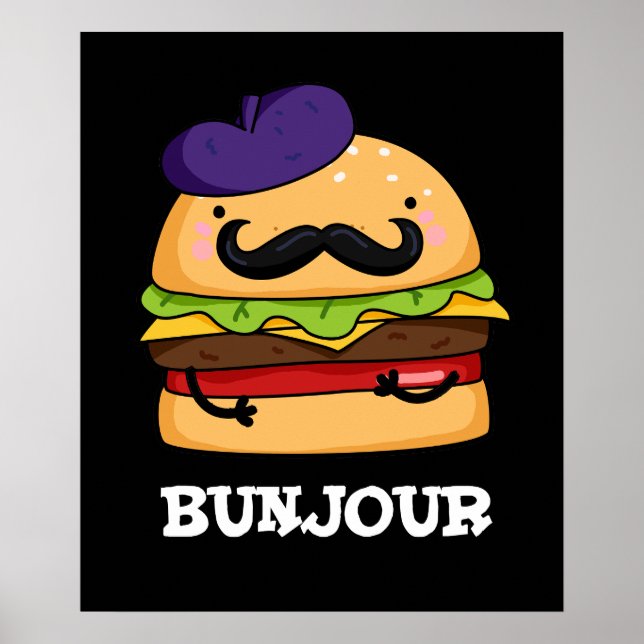 Poster Bunjour Funny Burger Français Bun Pun Dark BG (Devant)