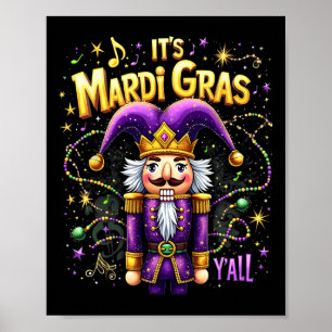 Poster C’est drôle Mardi Gras Y’all Nutcracker King Mardi