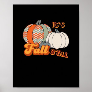 Poster C’est l’automne Y’all, drôle Citrouilles Chevron M