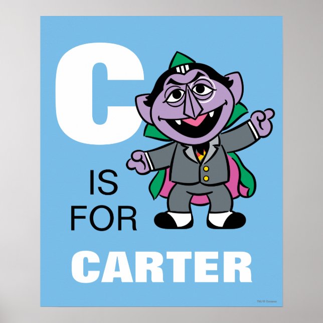 Poster C est pour le Comte von Count | Ajoutez votre nom (Devant)