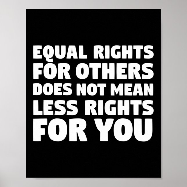 Poster Ça ne veut pas dire moins de droits pour vous prot (Devant)