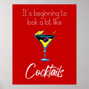 Poster Ça ressemble de plus en plus à des cocktails