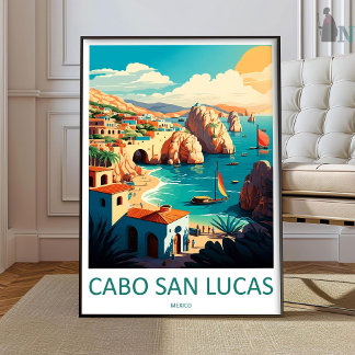 Poster Cabo Sans Lucas Travel Print Wall Art Cabo Sans Lu