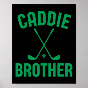 Poster Caddie Brother Golf Club Golfing Golf Cute Golf