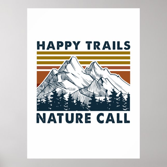 Poster Cadeau Camper | Happy Trails Nature Call Anniversa (Devant)
