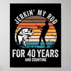 Poster Cadeau d'anniversaire 40 ans pour hommes pêcheurs 
