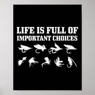 Poster Cadeau de pêche à la mouche La vie est pleine de c