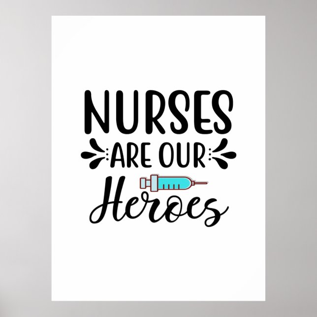 Poster Cadeau d'infirmière Les infirmières sont nos héros (Devant)