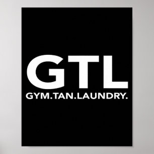 Poster Cadeau drôle de Gtl - Gym drôle Tan Blanchisserie