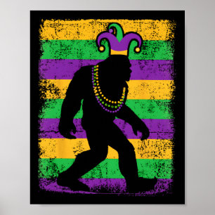 Poster Cadeau drôle de Mardi Gras Bigfoot Sasquatch pour