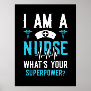 Poster Cadeau infirmière Je Suis Une Infirmière Ce Que