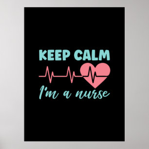 Poster Cadeau infirmière   Restez Calme Je Suis Infirmièr
