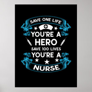 Poster Cadeau infirmière   Sauvez Une Vie Vous Êtes Un Hé