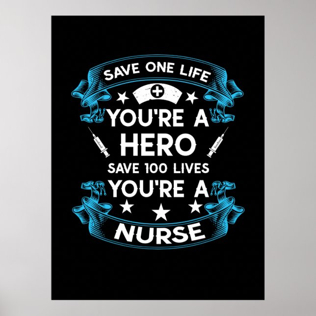 Poster Cadeau infirmière | Sauvez Une Vie Vous Êtes Un Hé (Devant)
