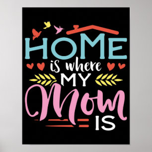 Poster Cadeau maman Accueil est là où ma mère est