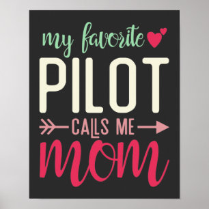 Poster Cadeau Maman de Pilote Mon Pilote Préféré M'appell