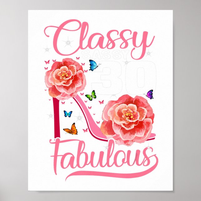 Poster Cadeaux de 30 ans Sassy Classy 30 et Fabulous Bi (Devant)