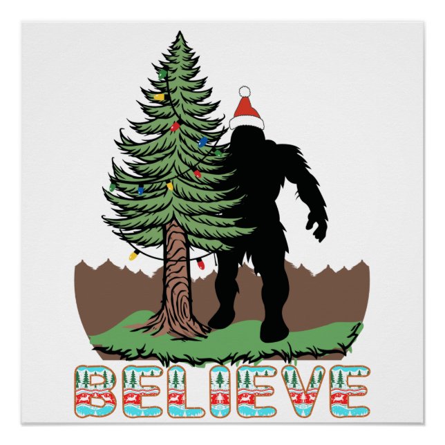 Poster Cadeaux de Noël Bigfoot pour | Croyez Bigfoot (Devant)