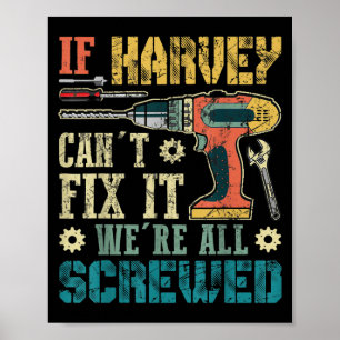 Poster Cadeaux Drôles Pour Hommes Si Harvey Ne Peut Pas L