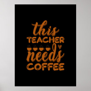 Poster Café Art Ce Professeur A Besoin De Café