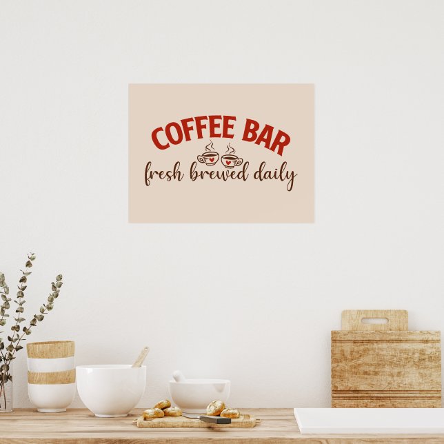 Poster Café Bar frais brassé tous les jours (Cuisine)