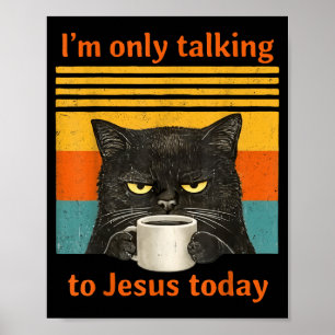 Poster Café Chat avec Jésus Seulement Chat Noir Chrétien