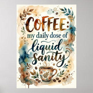 Poster café ma dose quotidienne de lucidité liquide