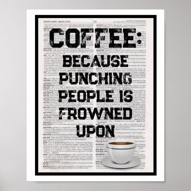 Poster Café parce que frapper les gens est mal vu (Devant)