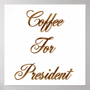 Poster Café Pour Président