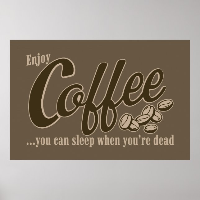 Poster Café, tu peux dormir quand tu es mort (Devant)