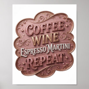 Poster CAFÉ VIN ESPRESSO MARTINI RÉPÉTER Or vibrant