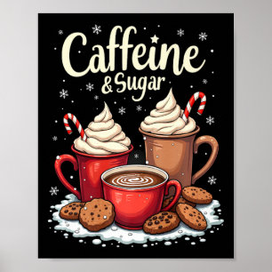 Poster Caféine Et Sucre Xmas Femmes Café De Noël Hommes