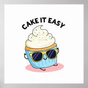 Poster Cake It Easy Funky Cupcake Pun