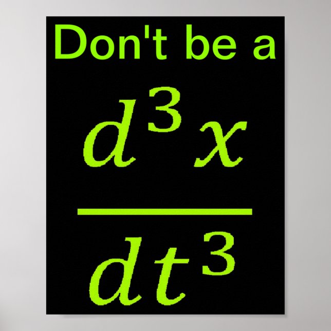 Poster Calculus Physics Joke  (Devant)