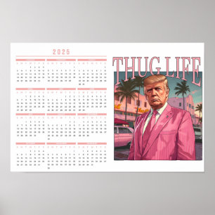 Poster Calendrier Donald Trump Thug Life 2025