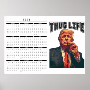 Poster Calendrier Thug Life 2025
