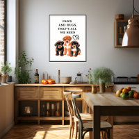 Câlins et pattes, c'est tout ce dont nous avons be