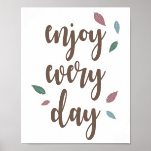 Poster Calligraphie de plume, profitez de chaque jour 