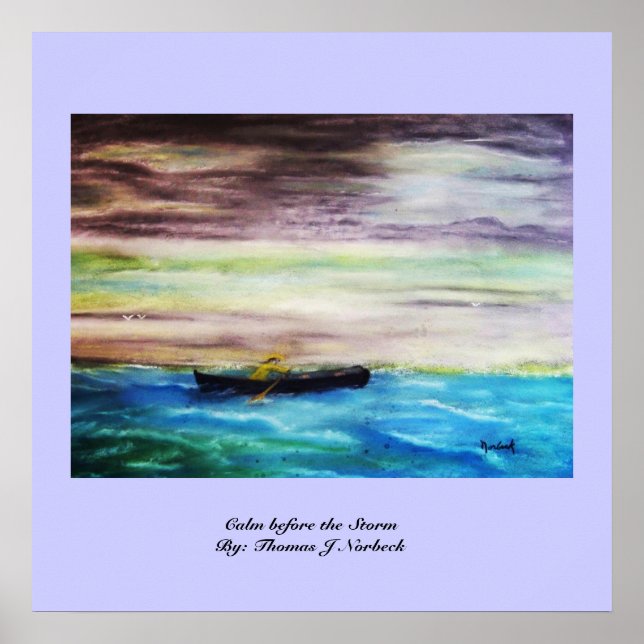 Poster Calme avant la tempête Par : Thomas J Norbeck (Devant)