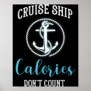 Poster Calories sur un bateau de croisière ne comptent pa