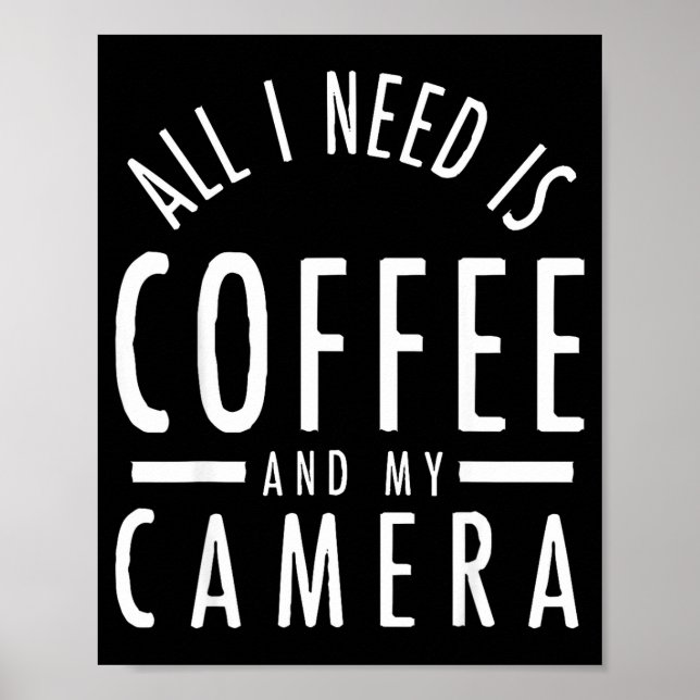 Poster Camera &amp; Coffee - Funny Photography Quote Phot (Devant)