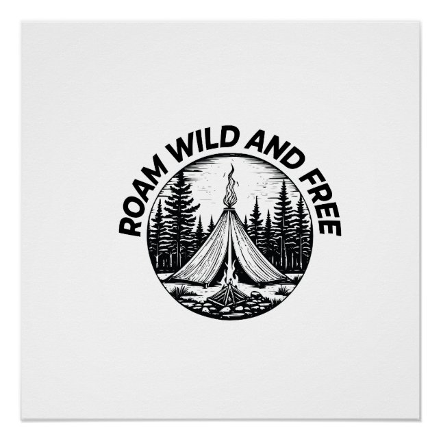 POSTER CAMPING ROAM, SAUVAGE ET GRATUIT (Devant)